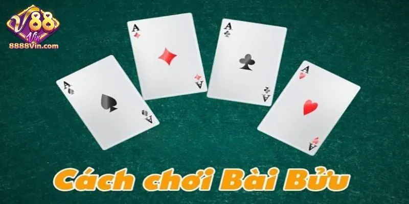 Cách chơi bài bửu cho tân binh